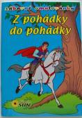 více - Malá omalovánka A5 - Z pohádky do pohádky    32 stran