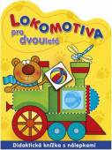 více - LOKOMOTIVA pro dvouleté - didaktická knížka s nálepkami 